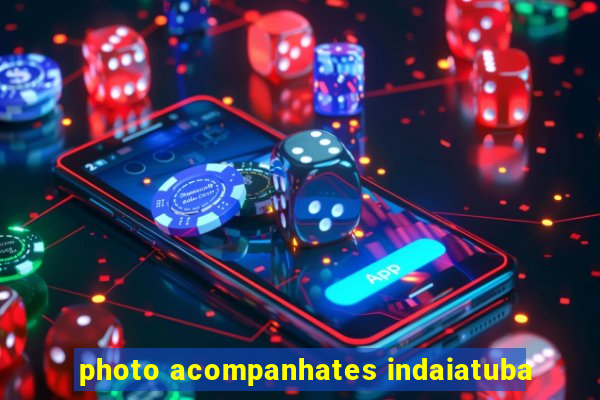 photo acompanhates indaiatuba